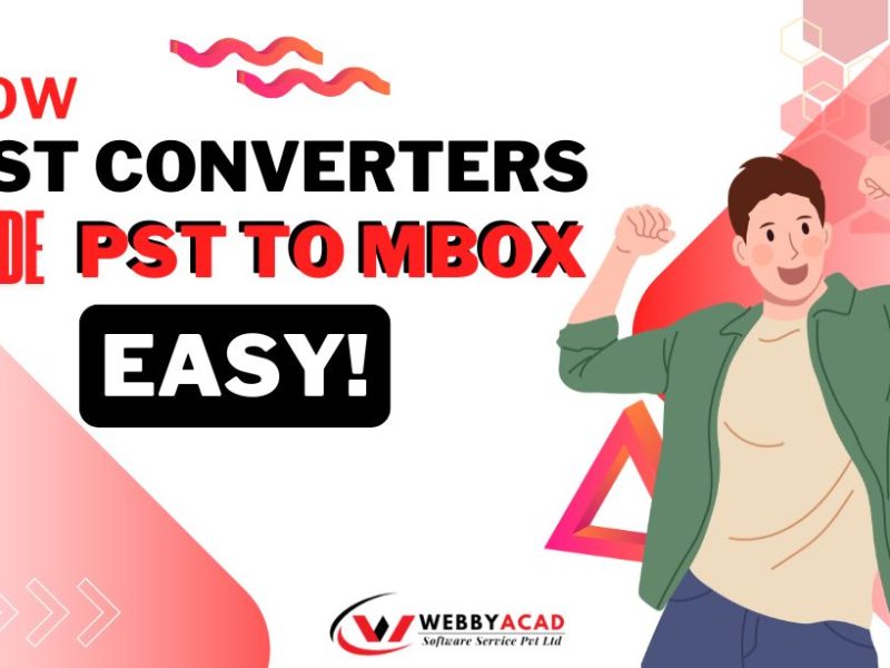 How PST to MBOX Conversion Made Easy Using PST Software!