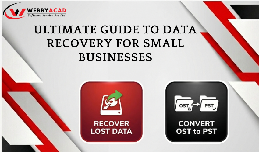 The Ultimate Guide to Data Recovery for Small Businesses: Strategies, Tools, and Prevention